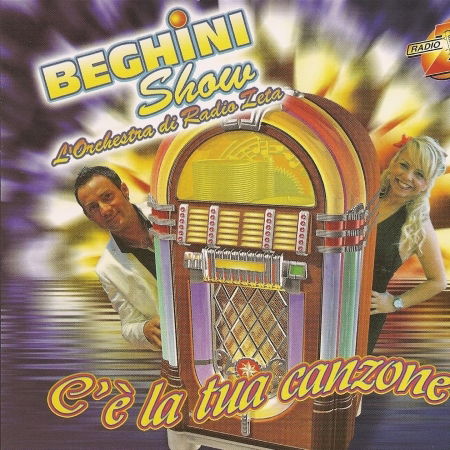 Cover for Beghini Show · Ce La Tua Canzone (CD) (2009)