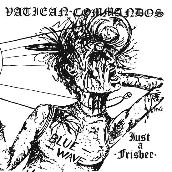 Cover for Vatican Commandos · Just A Frisbee (LP) (2022)
