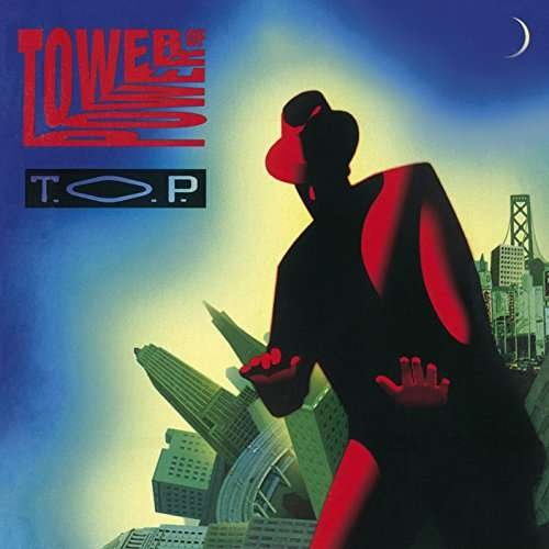 Cover for Tower of Power · T.o.p. (CD) (2017)