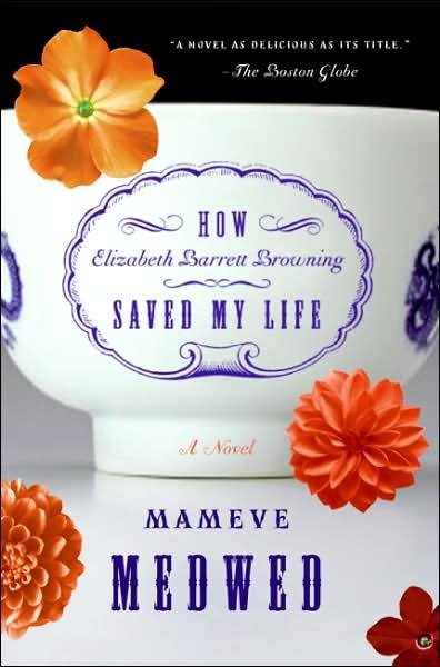 Cover for Mameve Medwed · How Elizabeth Barrett Browning Saved My Life (Paperback Book) [Reprint edition] (2007)
