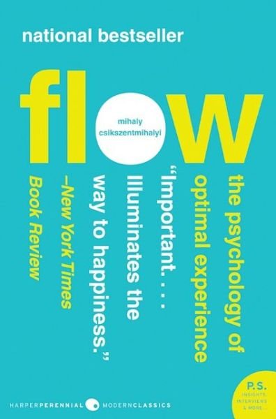 Cover for Mihaly Csikszentmihalyi · Flow: The Psychology of Optimal Experience - Harper Perennial Modern Classics (Paperback Bog) (2008)