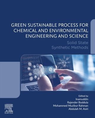 Cover for Dr Inamuddin · Green Sustainable Process for Chemical and Environmental Engineering and Science: Solid State Synthetic Methods (Paperback Book) (2021)