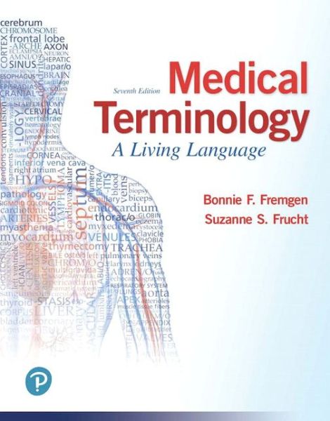 Cover for Bonnie F. Fremgen · Medical Terminology: A Living Language (Paperback Book) (2018)