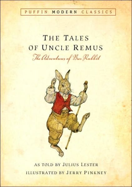Cover for Julius Lester · Tales of Uncle Remus (Puffin Modern Classics): the Adventures of Brer Rabbit (Paperback Bog) [Reissue edition] (2006)