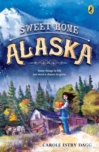 Cover for Carole Estby Dagg · Sweet Home Alaska (Paperback Book) (2019)