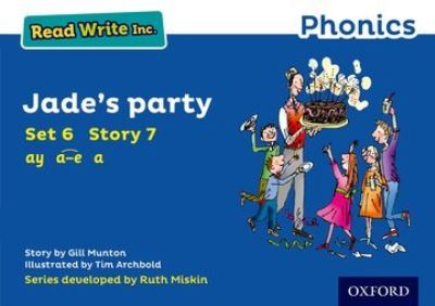 Cover for Gill Munton · Read Write Inc. Phonics: Jade's Party (Blue Set 6 Storybook 7) - Read Write Inc. Phonics (Paperback Book) (2016)