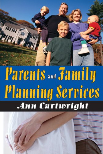 Cover for Ann Cartwright · Parents and Family Planning Services (Paperback Book) (2009)
