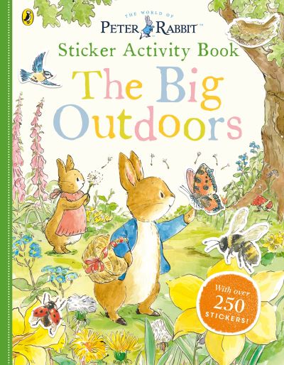 Peter Rabbit The Big Outdoors Sticker Activity Book - Beatrix Potter - Bøker - Penguin Random House Children's UK - 9780241522202 - 12. mai 2022