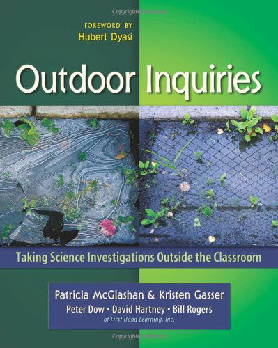 Cover for Bill Rogers · Outdoor Inquiries: Taking Science Investigations Outside the Classroom (Paperback Book) (2007)