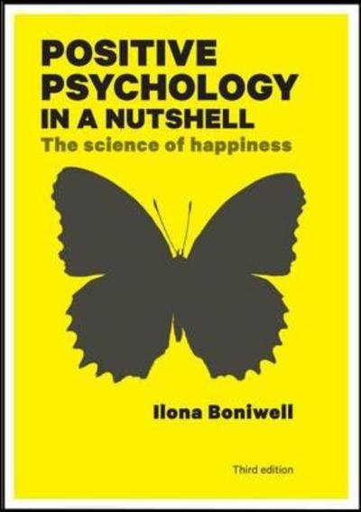 Cover for Ilona Boniwell · Positive Psychology in a Nutshell: The Science of Happiness (Paperback Bog) (2012)