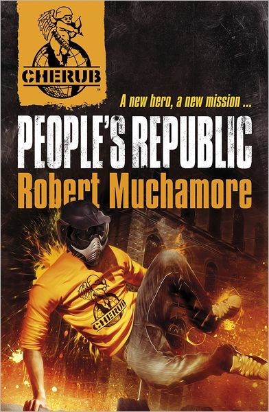 Cover for Robert Muchamore · CHERUB: People's Republic: Book 13 - CHERUB (Pocketbok) (2016)