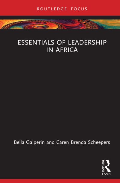 Bella L. Galperin · Essentials of Leadership in Africa - Essentials of Business and Management in Africa (Hardcover Book) (2025)