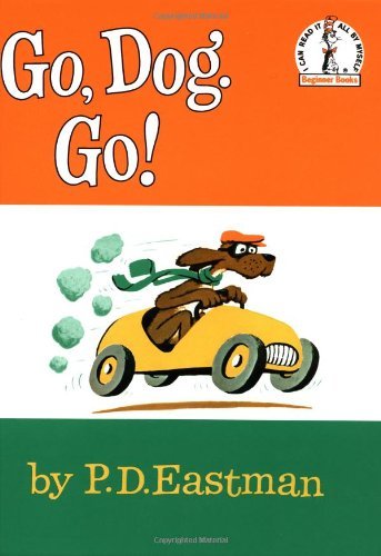 Go, Dog. Go! - Beginner Books (R) - P.D. Eastman - Bøger - Random House Children's Books - 9780394800202 - 12. marts 1961