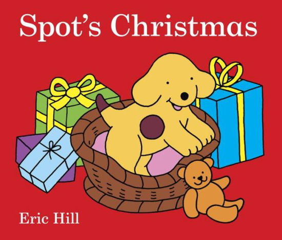 Spot's Christmas - Eric Hill - Kirjat - Warne - 9780399243202 - torstai 1. lokakuuta 2015