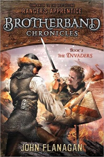 Cover for John A. Flanagan · The Invaders: Brotherband Chronicles, Book 2 (Innbunden bok) [First edition] (2012)