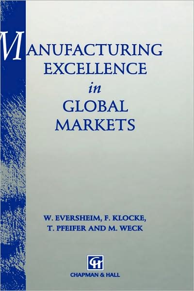 Cover for W Eversheim · Manufacturing Excellence in Global Markets (Hardcover Book) [English edition] (1996)