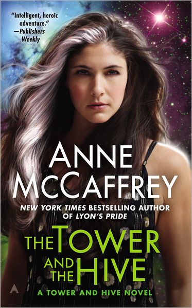 Cover for Anne Mccaffrey · The Tower and the Hive (A Tower and Hive Novel) (Paperback Bog) (2000)