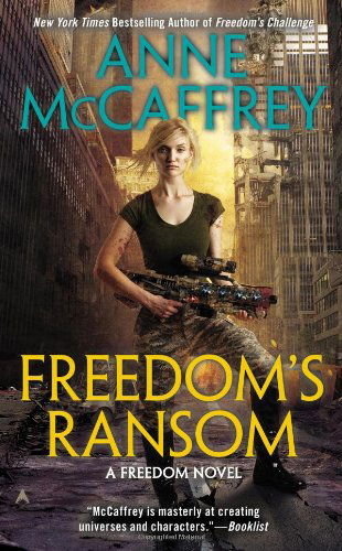 Cover for Anne Mccaffrey · Freedom's Ransom (Freedom Series, Book 4) (Paperback Bog) (2003)