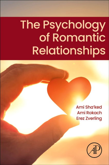 Cover for Rokach, Ami (Psychology Department, York University, Toronto, Canada) · The Psychology of Romantic Relationships (Paperback Book) (2025)