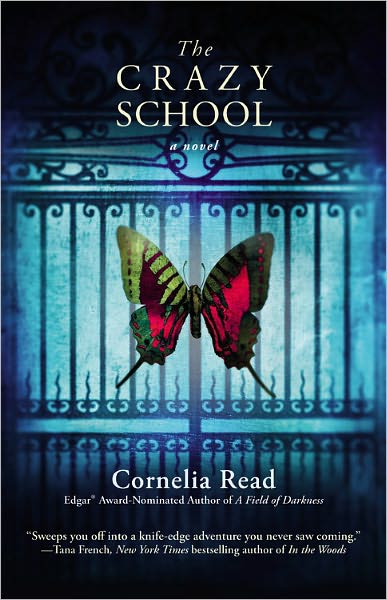 Cover for Cornelia Read · The Crazy School (Paperback Book) (2010)