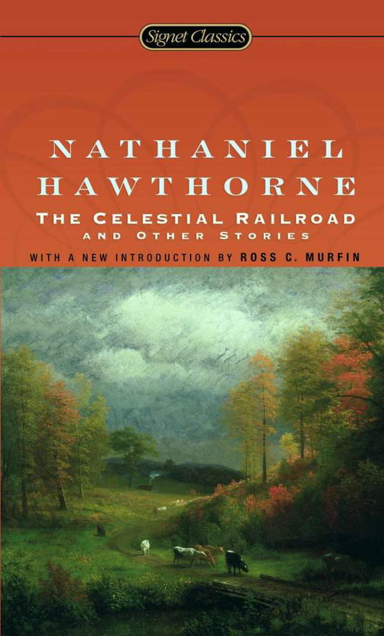 Cover for Nathaniel Hawthorne · The Celestial Railroad: And Other Stories (Pocketbok) [Reissue edition] (2006)