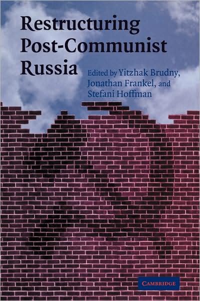 Cover for Yitzhak Brudny · Restructuring Post-Communist Russia (Paperback Bog) (2009)