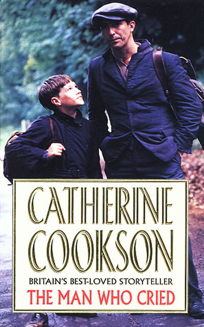 The Man Who Cried - Catherine Cookson - Livros - Transworld Publishers Ltd - 9780552172202 - 5 de outubro de 2015