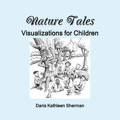 Nature Tales - Daria Sherman - Książki - Lulu.com - 9780557771202 - 1 listopada 2010