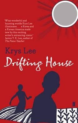 Cover for Krys Lee · Drifting House (Pocketbok) [Main edition] (2012)