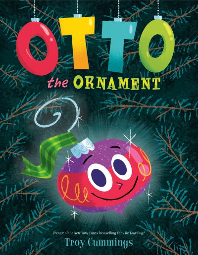 Cover for Troy Cummings · Otto The Ornament (Hardcover Book) (2023)