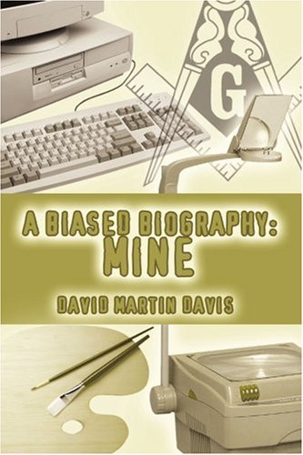 Cover for David Davis · A Biased Biography: Mine (Pocketbok) (2004)