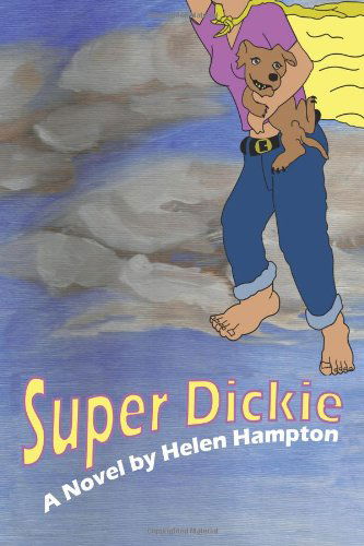Cover for Helen Hampton · Super Dickie (Paperback Book) (2009)