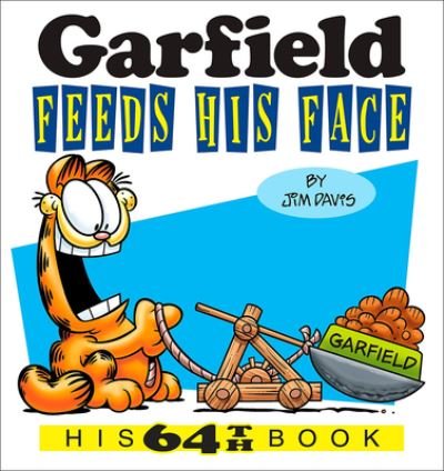 Cover for Jim Davis · Garfield Feeds His Face (Innbunden bok) (2017)