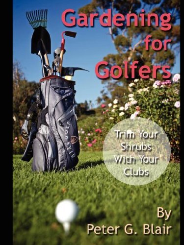 Cover for Peter Blair · Gardening for Golfers (Paperback Bog) (2008)