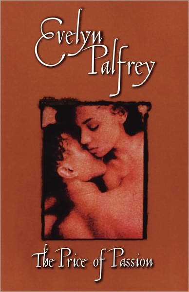 Cover for Evelyn Palfrey · The Price of Passion (Paperback Book) [First edition] (2000)