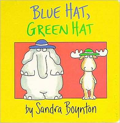 Blue Hat, Green Hat - Sandra Boynton - Livros - Little Simon - 9780671493202 - 11 de outubro de 1984