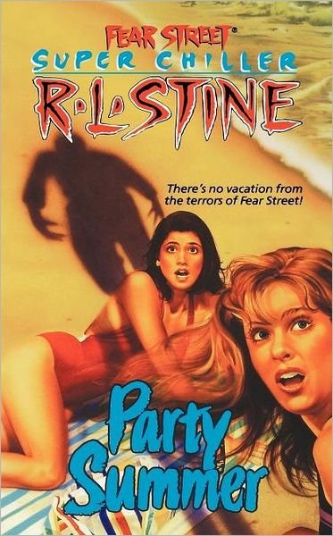 Cover for R. L. Stine · Party Summer (Fear Street Super Chillers, No. 1) (Paperback Bog) [Reissue edition] (1991)