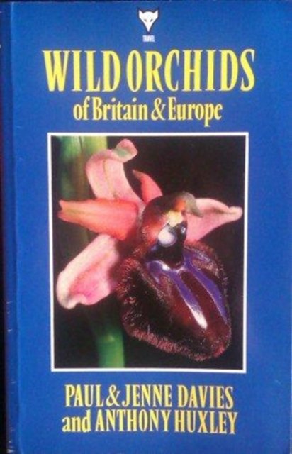 Cover for Paul Davies · Wild Orchids of Britain and Europe (Pocketbok) [New edition] (1988)