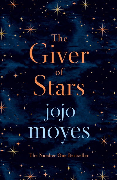 The Giver of Stars: Fall in love with the enchanting Sunday Times bestseller from the author of Me Before You - Jojo Moyes - Books - Penguin Books Ltd - 9780718183202 - October 3, 2019