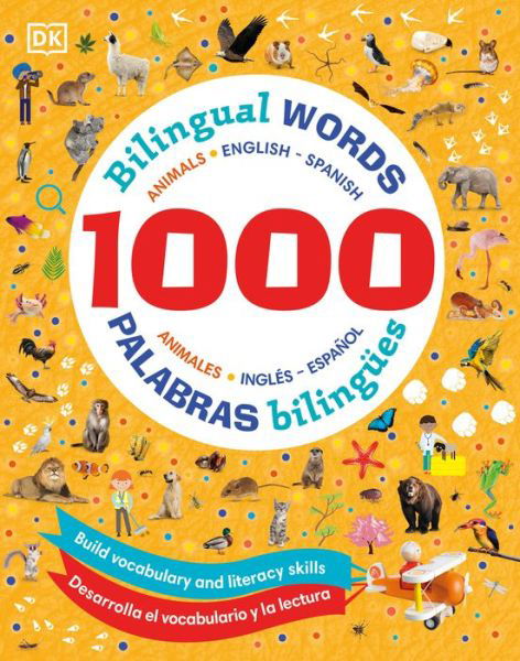 Cover for Dk · 1000 Bilingual Animal Words English-Spanish (Book) (2023)
