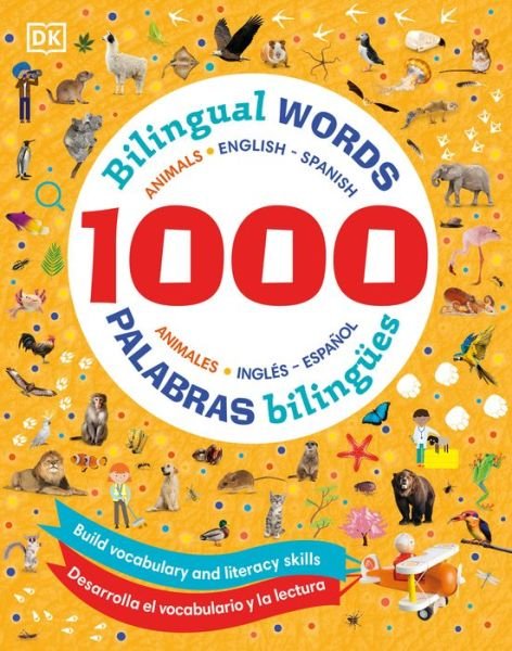 Cover for Dk · 1000 Bilingual Animal Words English-Spanish (Bok) (2023)