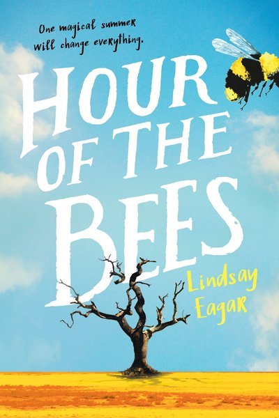 Cover for Lindsay Eagar · Hour of the Bees (Pocketbok) (2017)