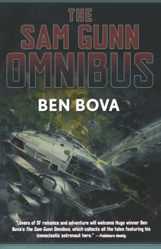 Cover for Ben Bova · The Sam Gunn Omnibus (Pocketbok) [Reprint edition] (2009)