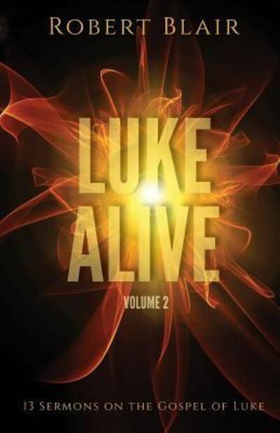Cover for Robert Blair · Luke Alive Volume 2 (Paperback Book) (2018)