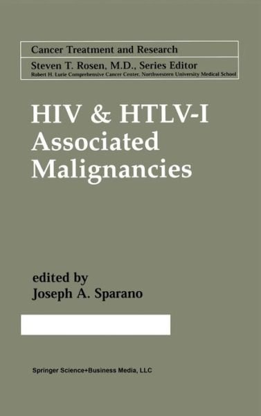 Joseph a Sparano · HIV & HTLV-I Associated Malignancies - Cancer Treatment and Research (Hardcover bog) [2001 edition] (2000)