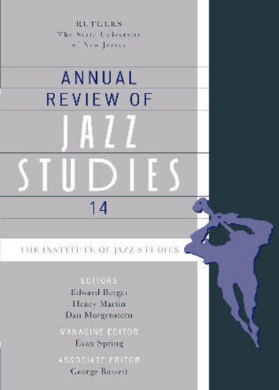 Annual Review of Jazz Studies 14 - Annual Review of Jazz Studies - Edward Berger - Livres - Scarecrow Press - 9780810869202 - 3 juin 2009