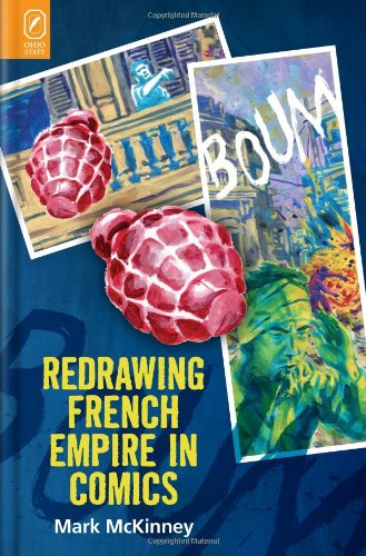 Cover for Mark Mckinney · Redrawing French Empire in Comics (Studies in Comics and Cartoons) (Hardcover Book) (2013)