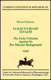 Cover for Michael Holzman · Lukacs's Road to God: The Early Writings Against the Pre-Marxist Background, - Current Continental Research Series (Paperback Book) (1985)