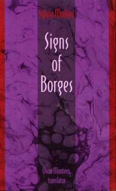 Cover for Sylvia Molloy · Signs of Borges - Latin America in Translation (Taschenbuch) (1993)