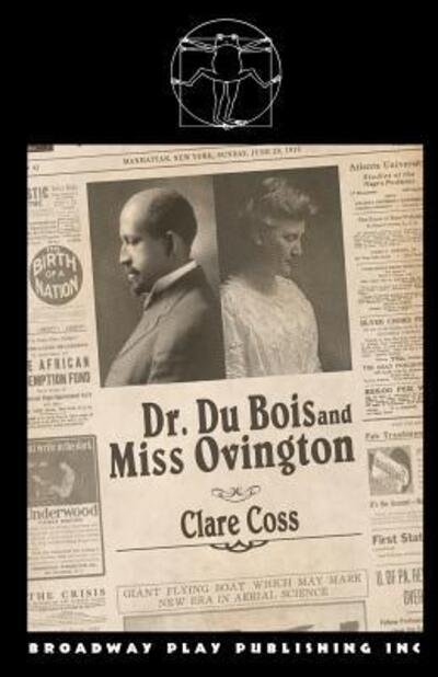 Cover for Clare Coss · Dr Du Bois and Miss Ovington (Paperback Book) (2014)
